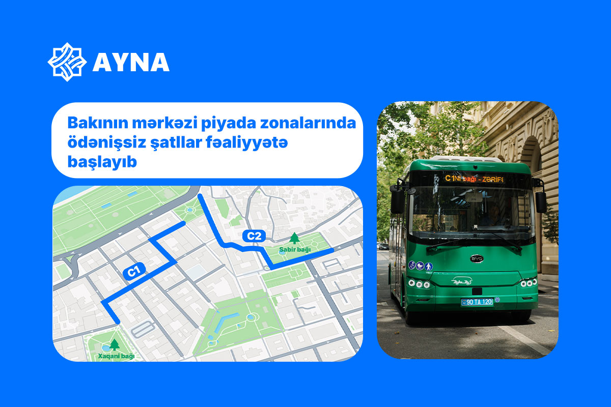 Mərkəzi piyada zonalarında ödənişsiz şatllar fəaliyyətə başlayıb