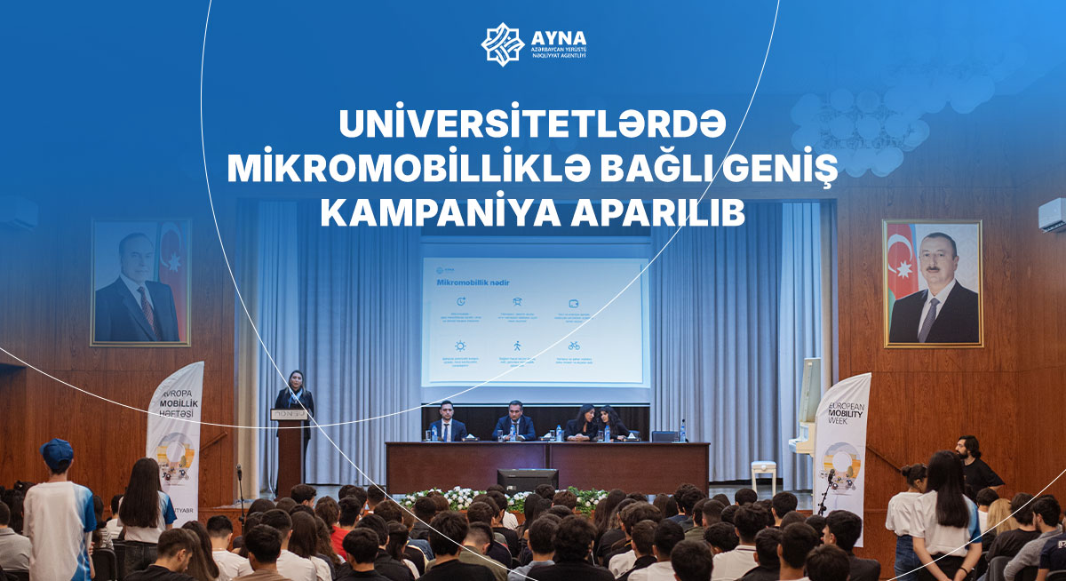 Ali təhsil müəssisələrində mikromobilliklə bağlı geniş kampaniya aparılıb