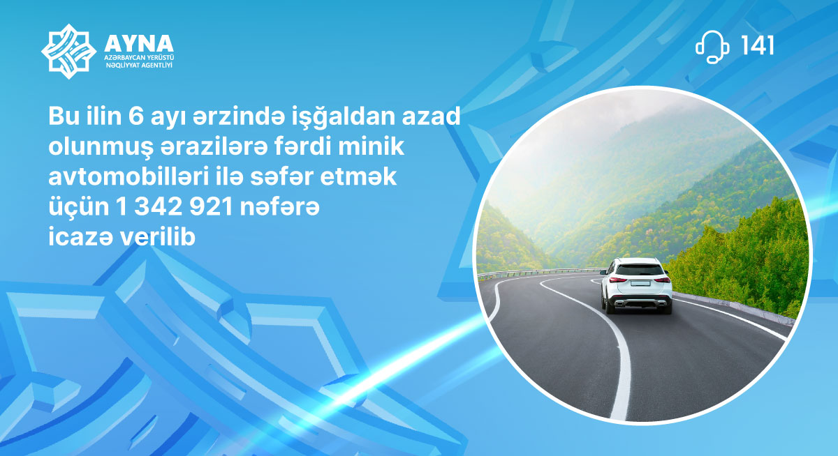 İşğaldan azad olunmuş ərazilərə səfər edənlərin sayı artıb