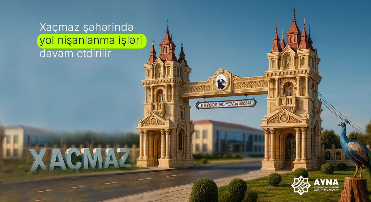 Xaçmaz şəhərində yol nişanlanma işləri davam etdirilir