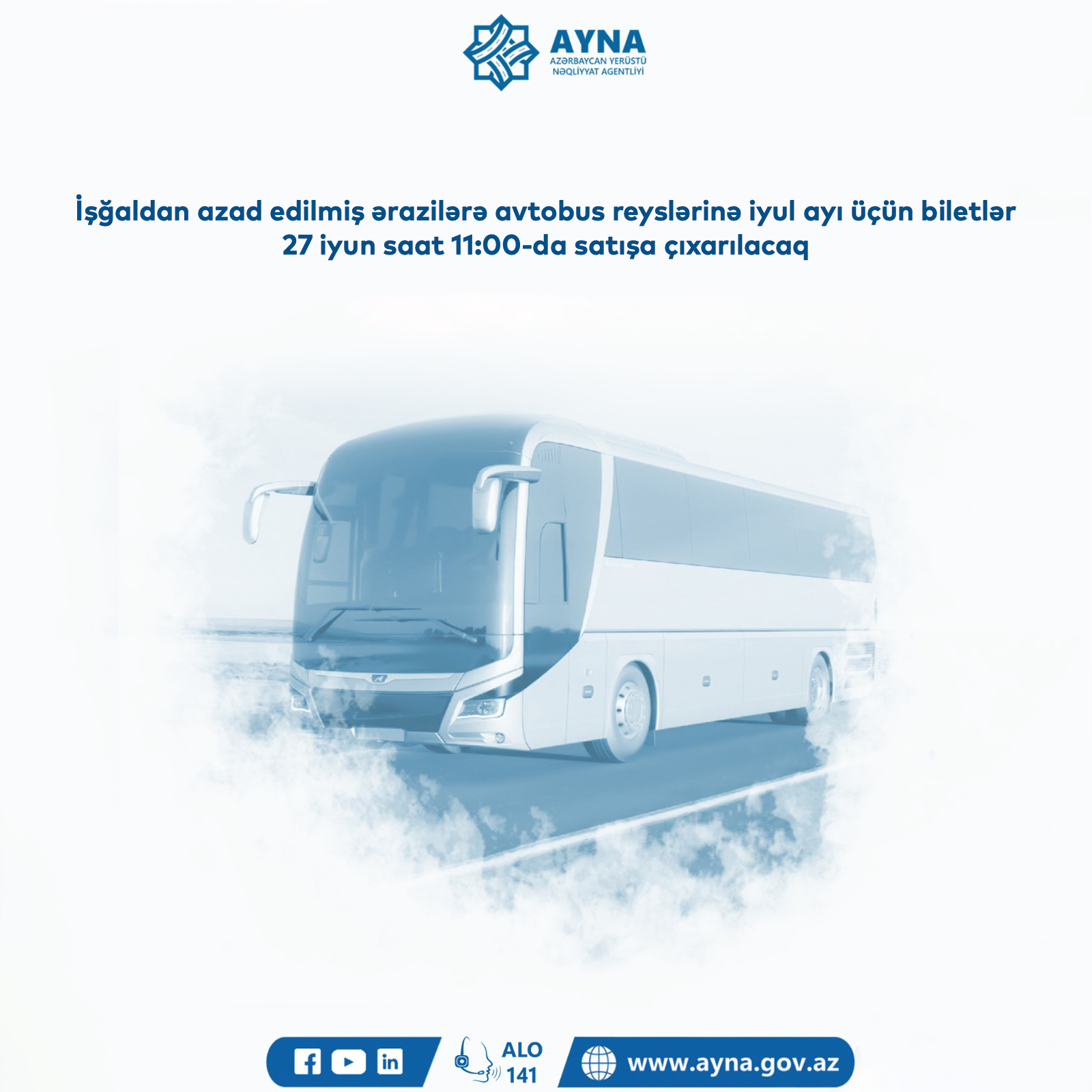 İşğaldan azad olunmuş ərazilərə avtobus reyslərinə iyul ayı üçün biletlər satışa çıxarılacaq