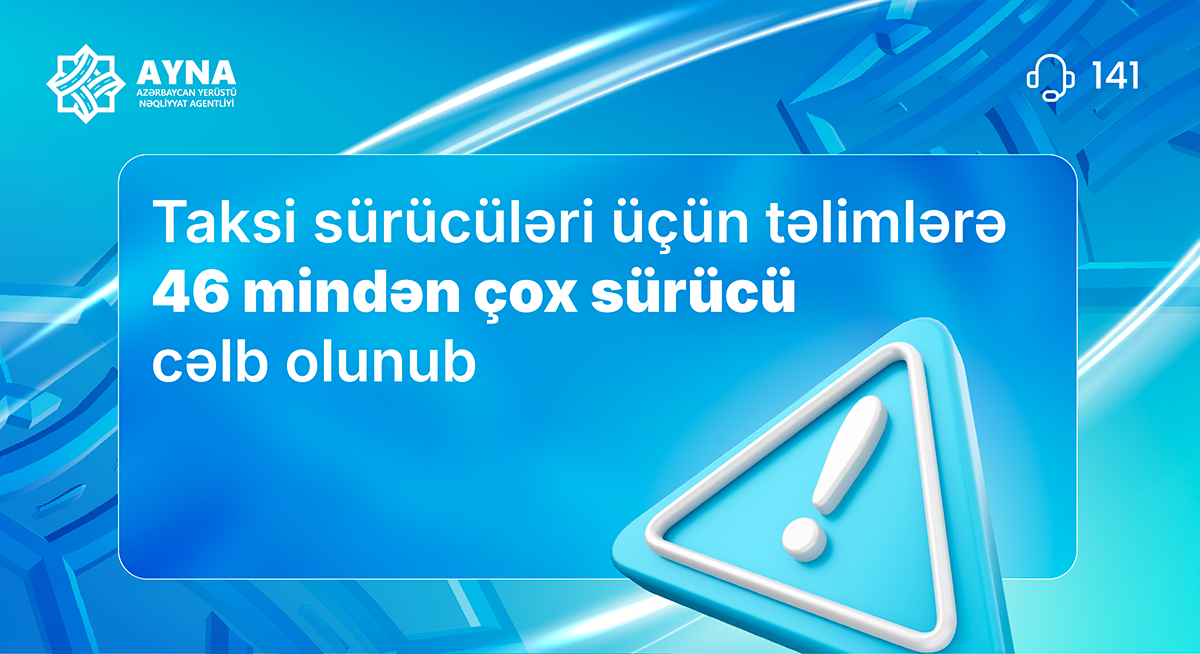 Taksi sürücüləri üçün təlimlər davam etdirilir