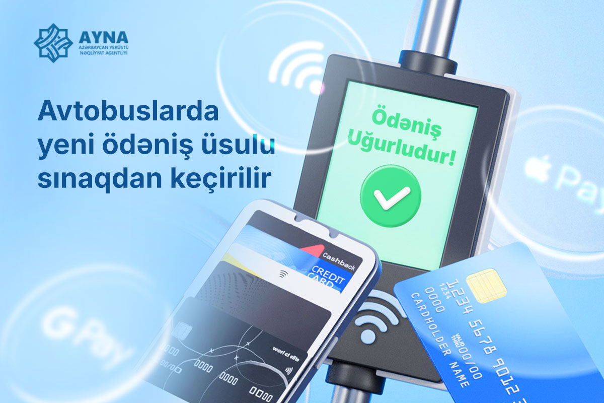Avtobuslarda yeni ödəniş üsulu sınaqdan keçirilir