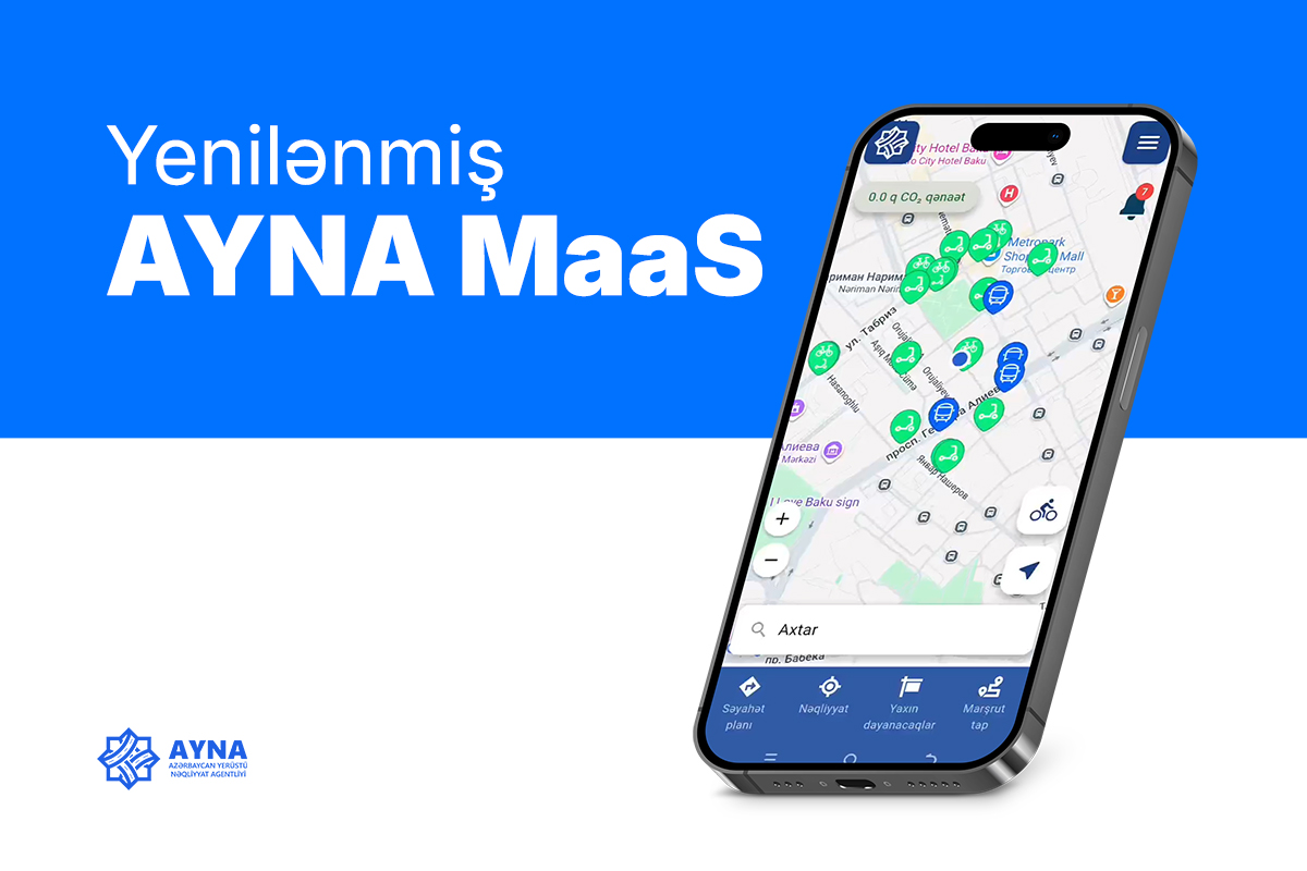 “AYNA MaaS”da funksional yeniliklər tətbiq edilib
