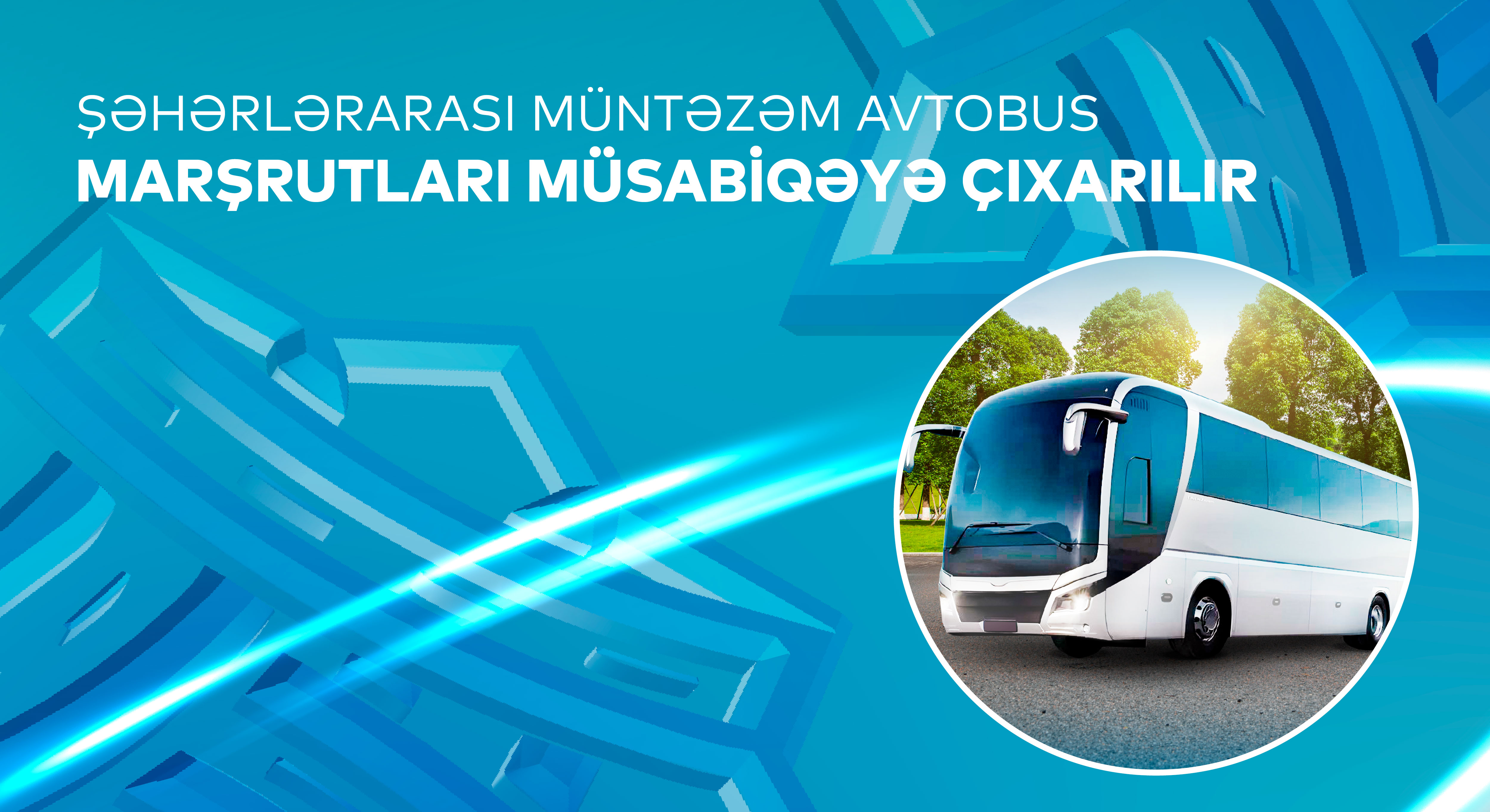 Şəhərlərarası müntəzəm avtobus marşrutları müsabiqəyə çıxarılır