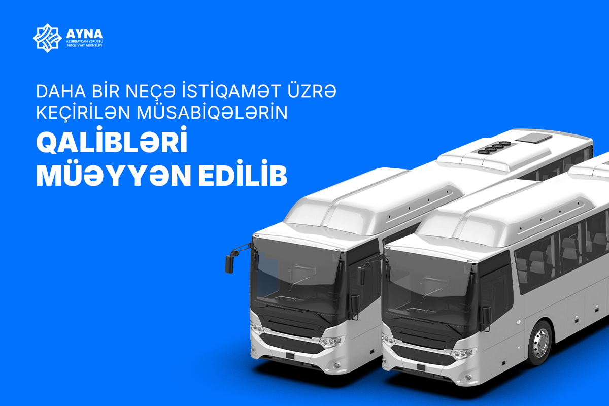 Daha bir neçə istiqamət üzrə keçirilən müsabiqələrin qalibləri müəyyən edilib