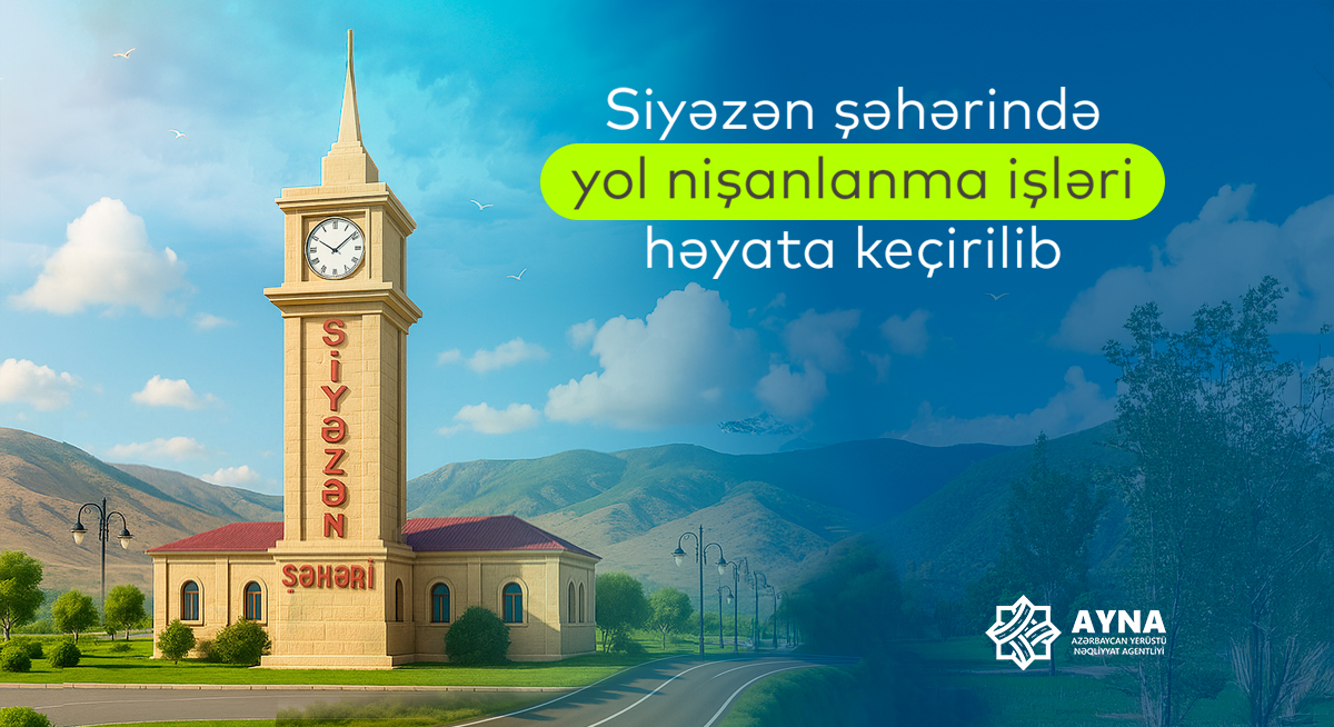 Siyəzən şəhərində yol nişanlanma işləri həyata keçirilib