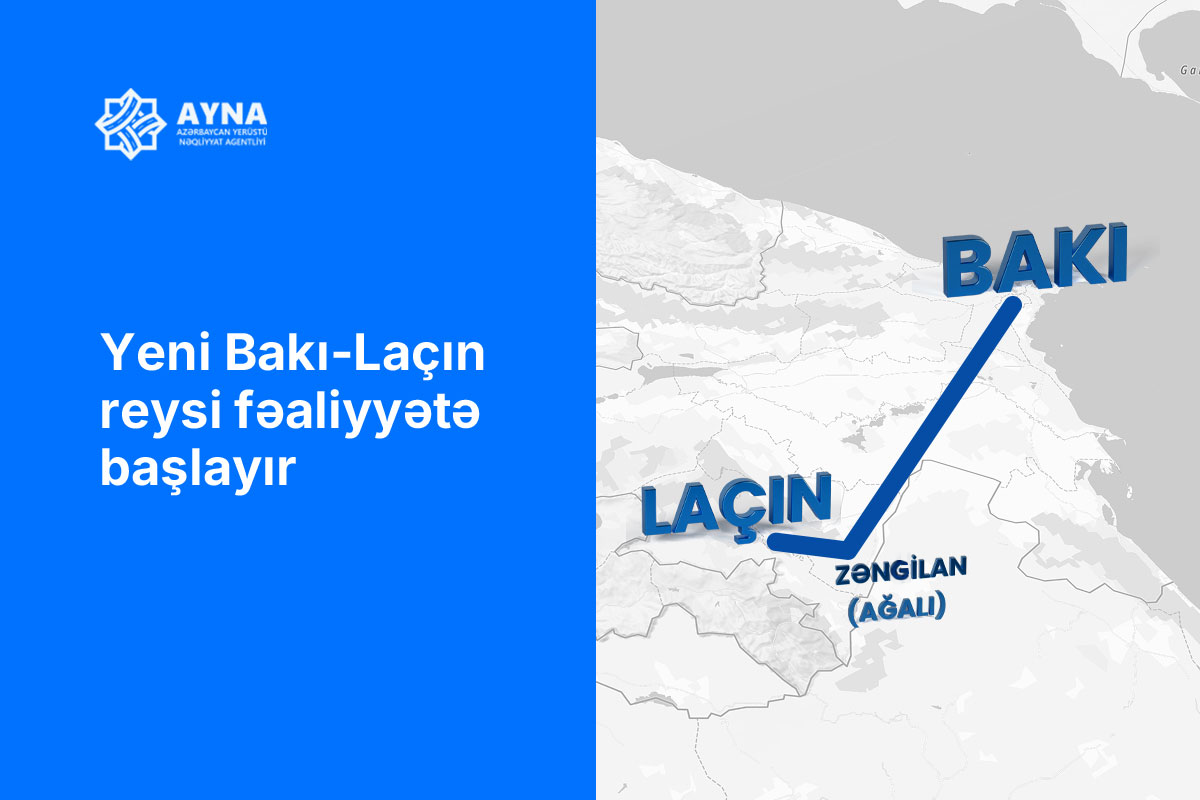 Yeni Bakı-Laçın reysi fəaliyyətə başlayır