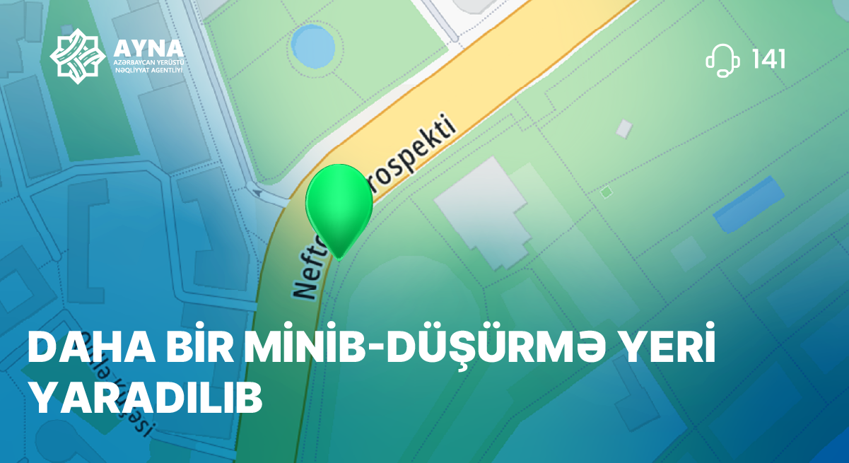 Daha bir minib-düşmə yeri yaradılıb