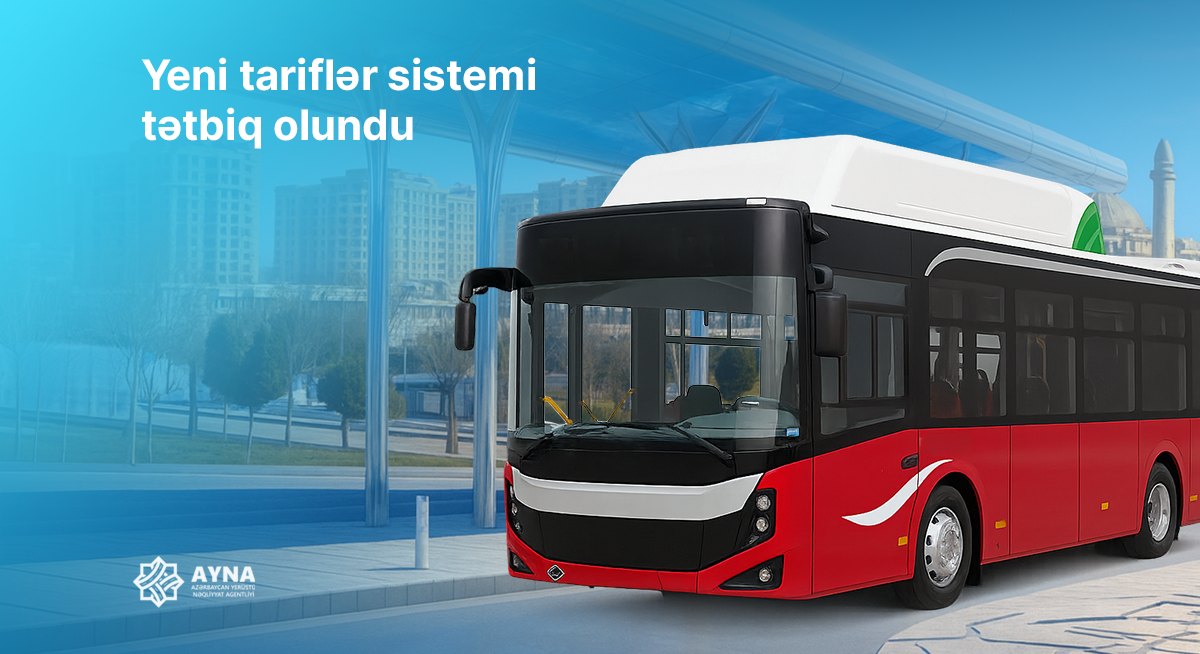 Yeni tariflər sistemi tətbiq olundu