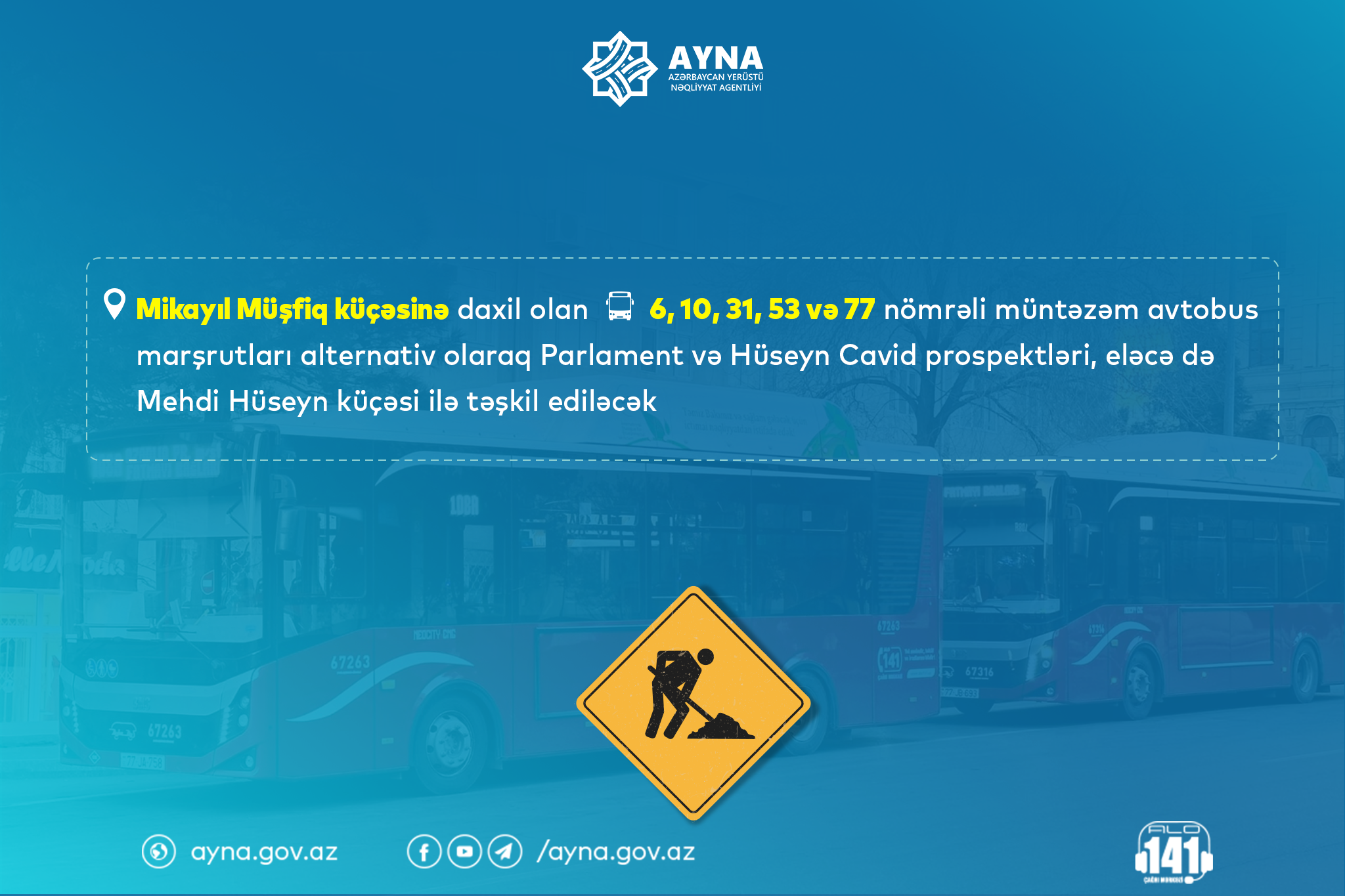 Mikayıl Müşfiq küçəsində avtobusların hərəkəti məhdudlaşdırılır