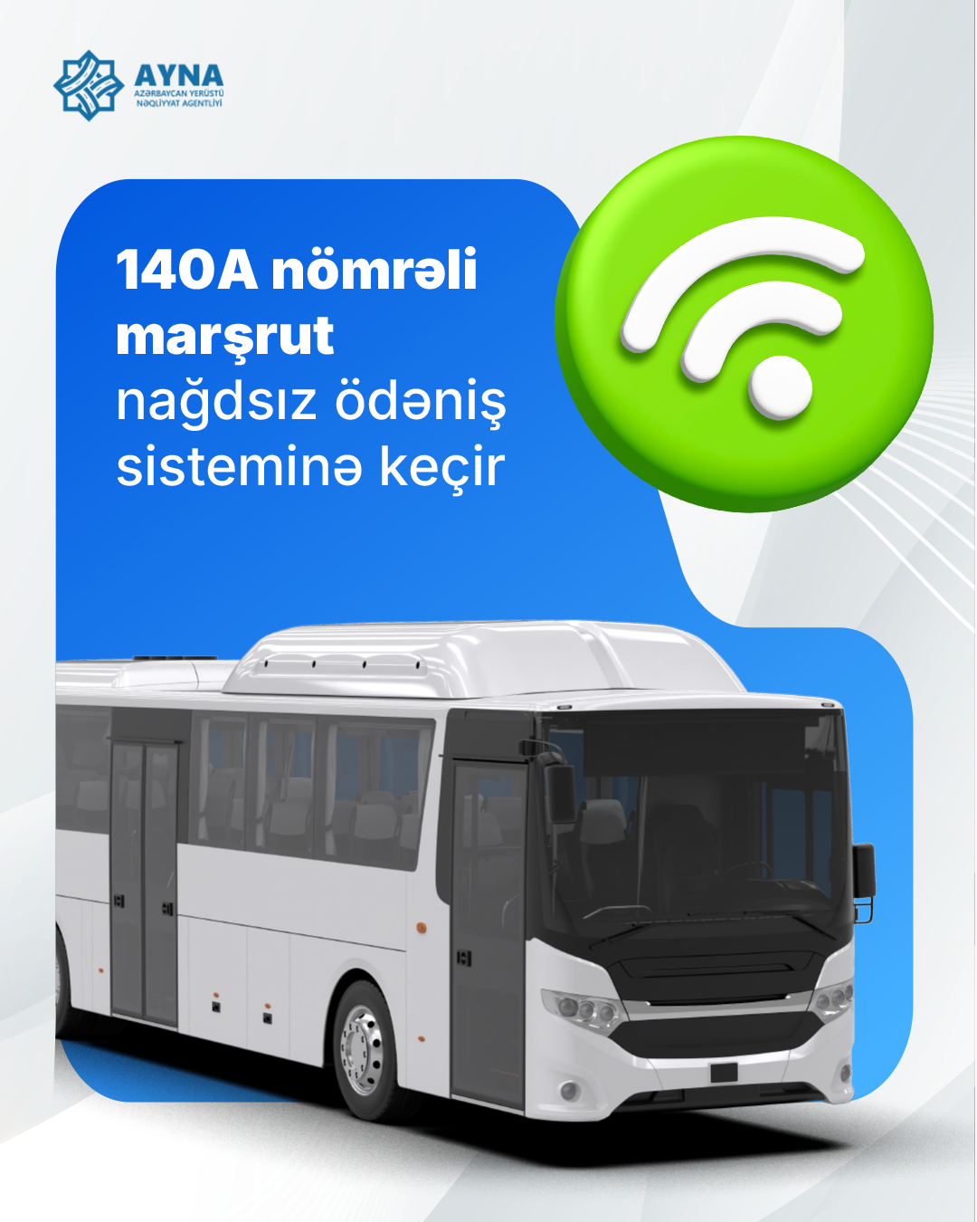 140A nömrəli marşrut nağdsız ödəniş sisteminə keçir