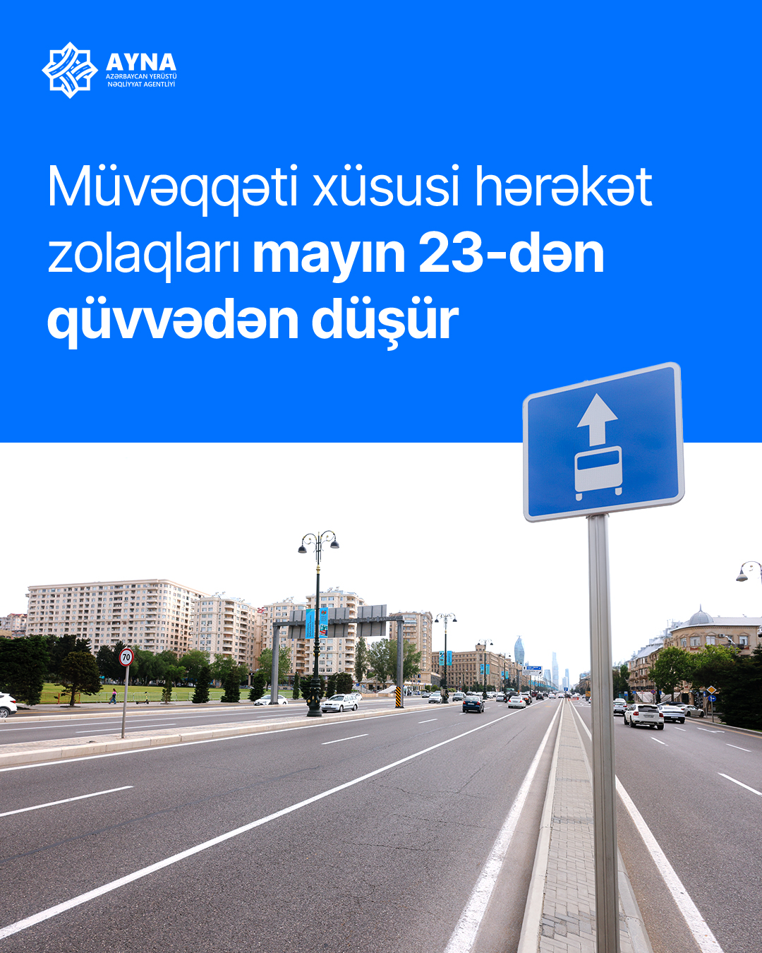 Müvəqqəti xüsusi hərəkət zolaqları mayın 23-dən qüvvədən düşür