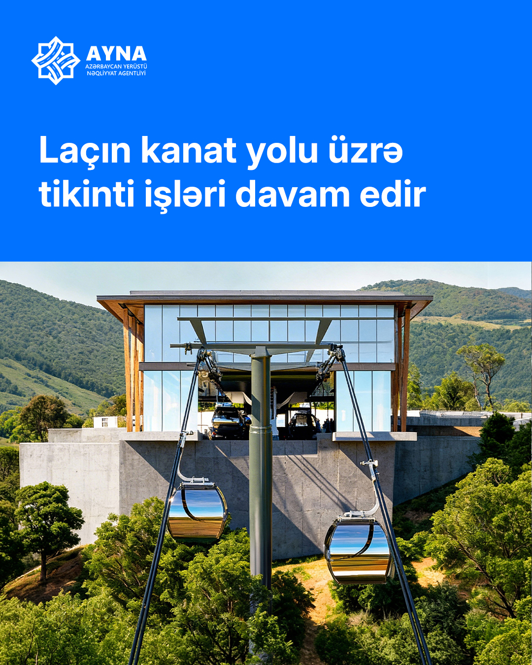 Laçın kanat yolu layihəsinin inşası davam etdirilir