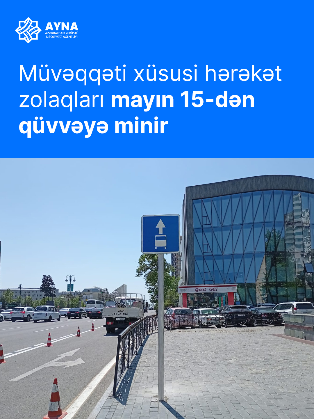 Paytaxtda təşkil edilən müvəqqəti xüsusi hərəkət zolaqları mayın 15-dən qüvvəyə minir